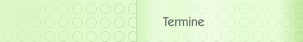 Termine